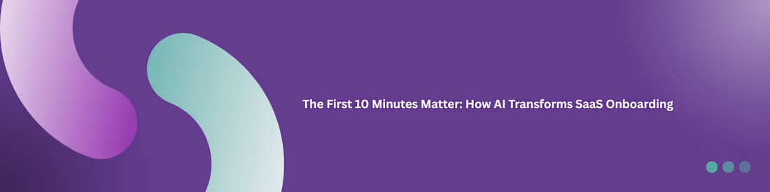 Cover image for AI-Driven Onboarding Enhancement for SaaS