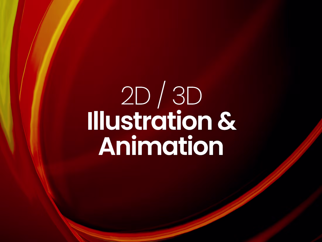 Cover image for 2D / 3D Illustration & Animation
