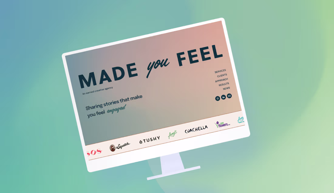Cover image for Made You Feel PR - An earned creative agency