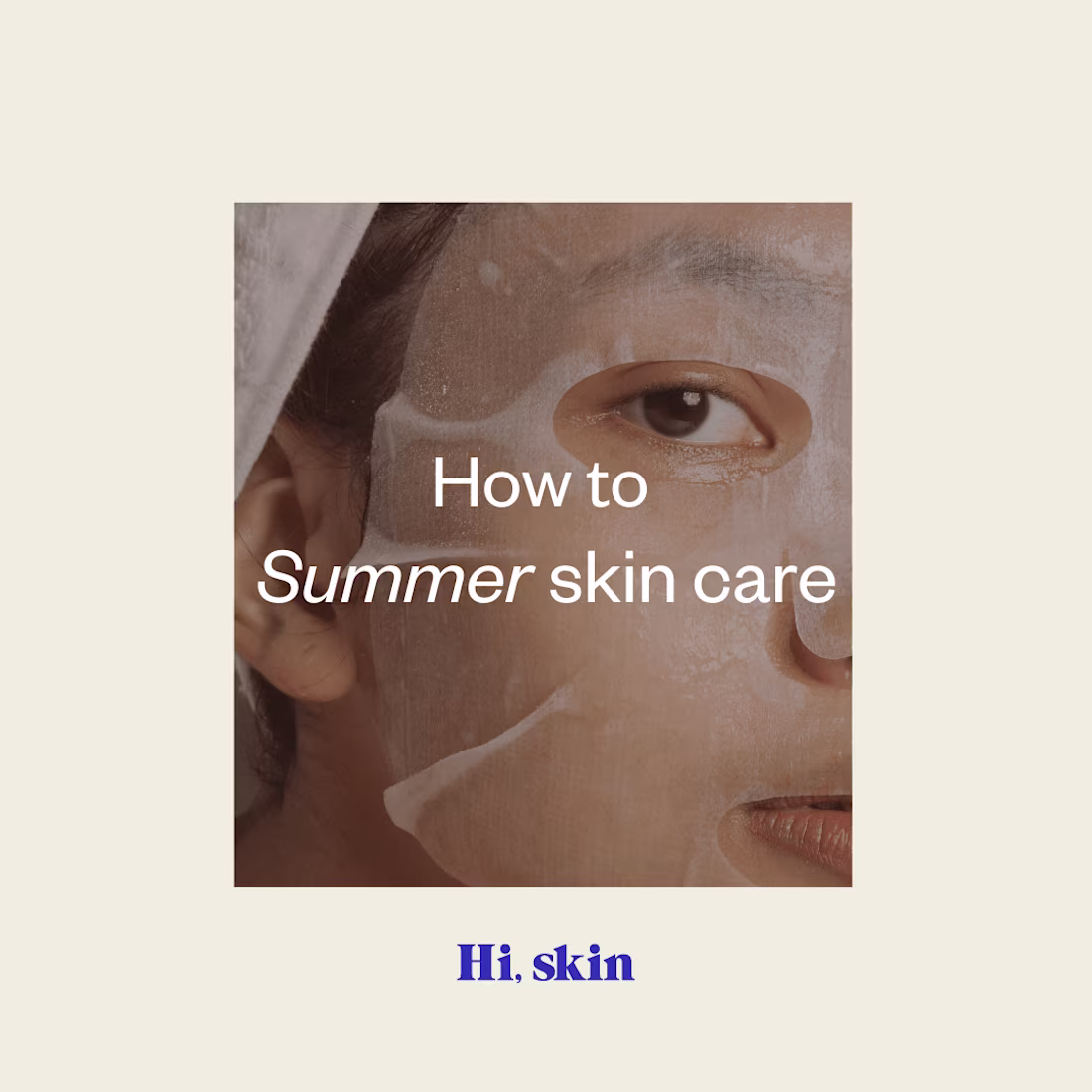 Cover image for Marketing assets for Hi,skin.