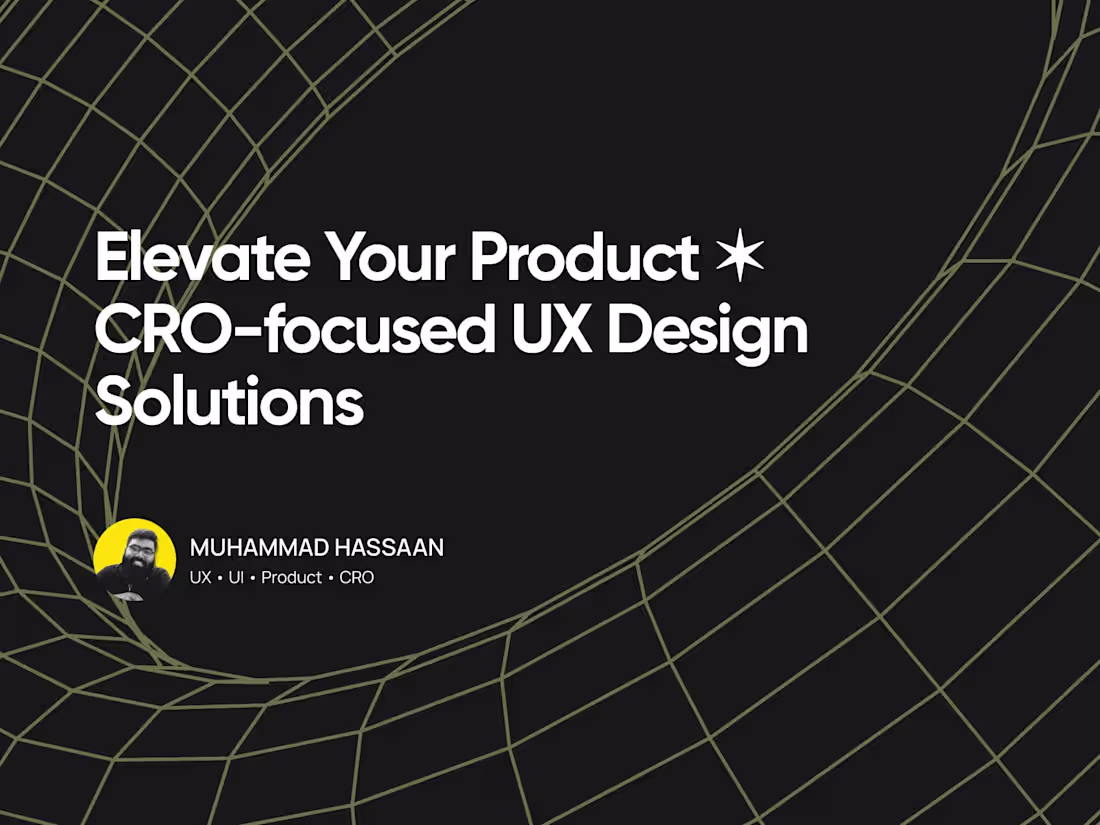 Cover image for Elevate Your Product ✶ CRO-focused UX Design Solutions