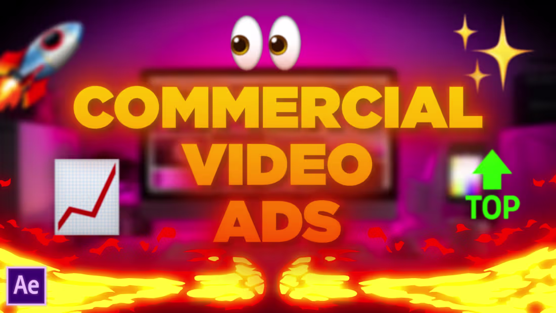 Cover image for Explainer & Commercial Video Ads