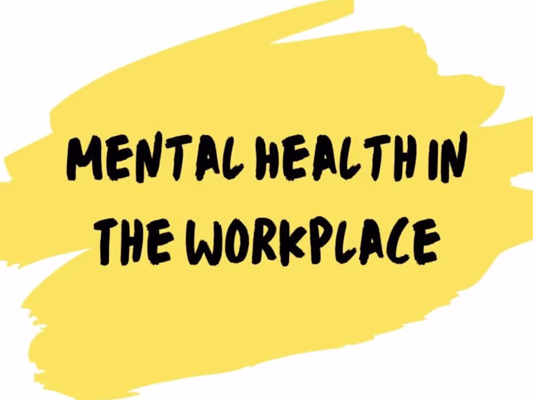 Cover image for Mental Health In The Workplace