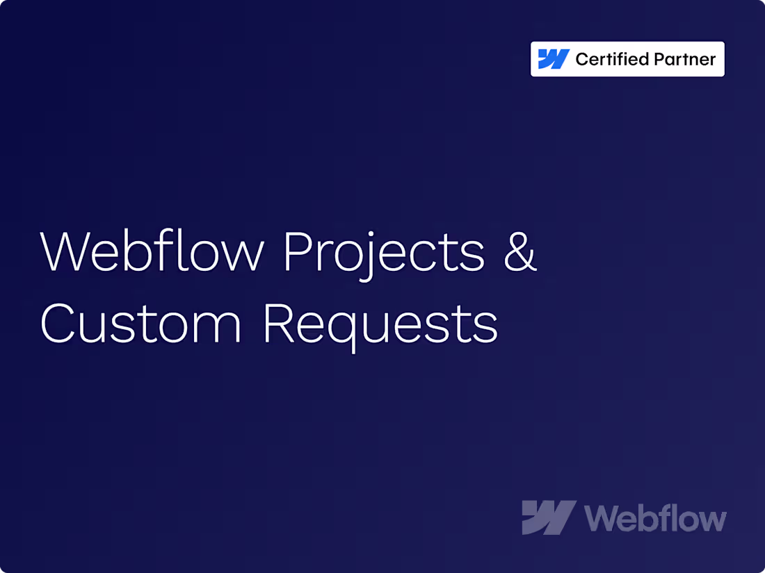 Cover image for Webflow Projects & Custom Requests