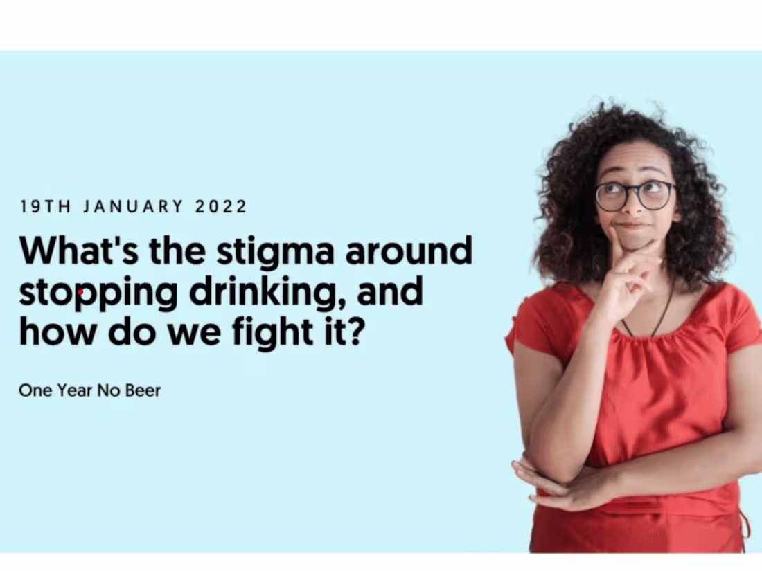 Cover image for OYNB - How to fight the stigma around stopping drinking