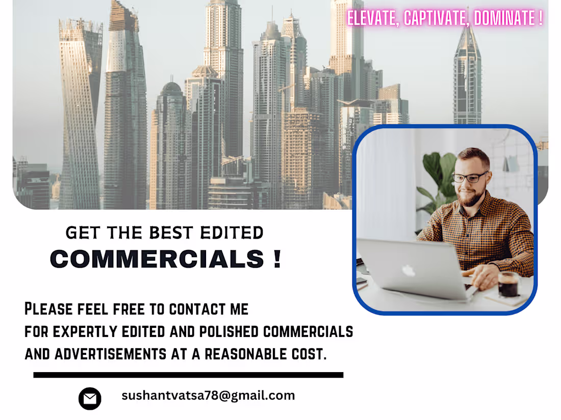 Cover image for Cinematic Elegance to Your Ads & Commercials !