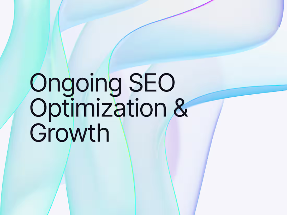 Cover image for Ongoing SEO Optimization & Growth