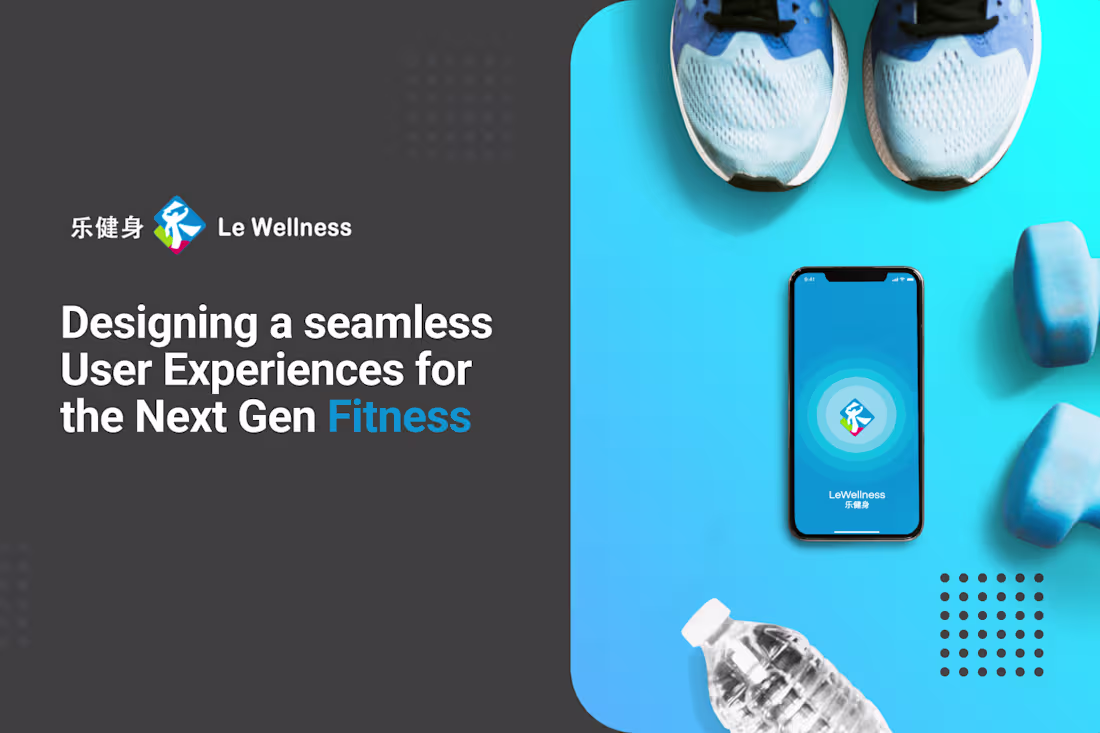 Cover image for LeWellness: UX Case for the Next-gen Fitness
