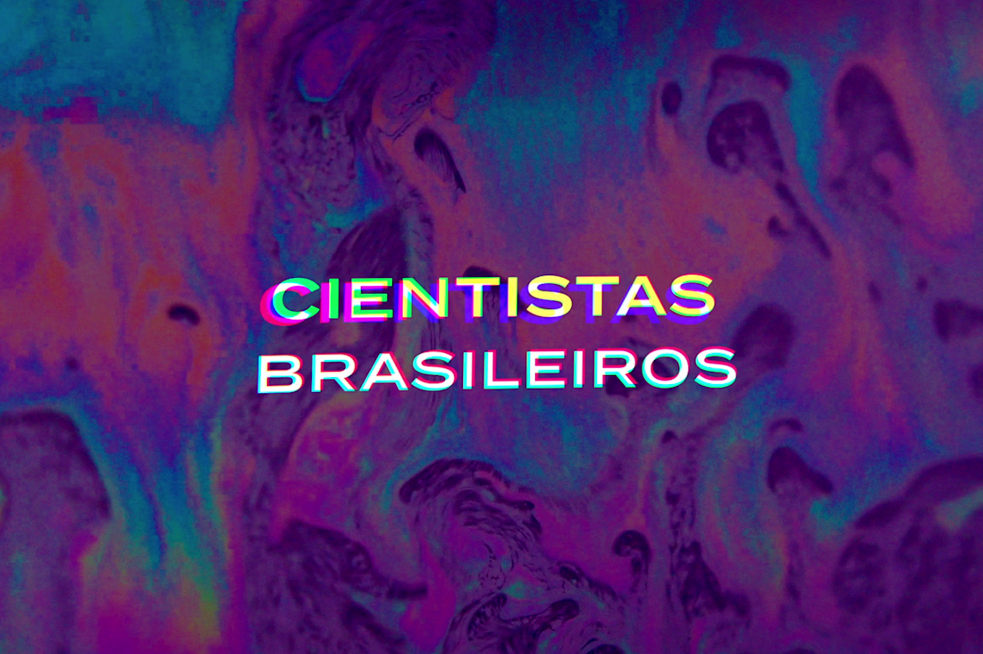 Cover image for Opening Credits - "Cientistas Brasileiros"