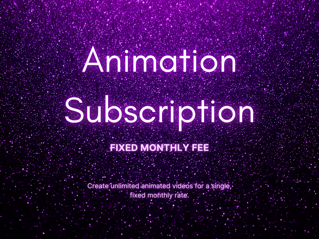 Cover image for Create unlimited animated videos for a, fixed monthly rate. 