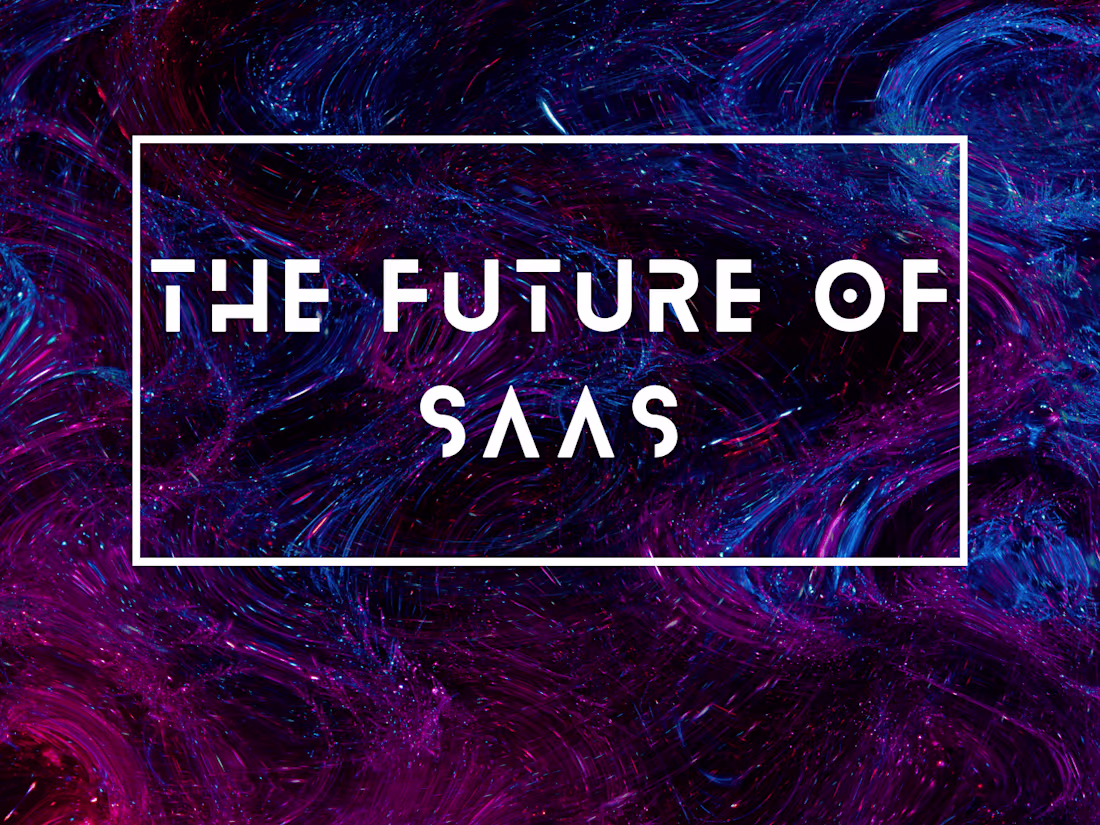 Cover image for "The Future of SaaS: Top Trends to Watch in 2025"