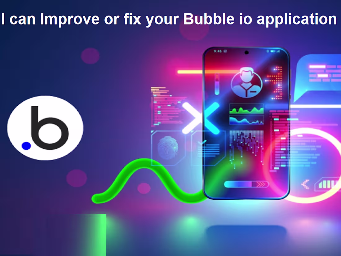 Cover image for Improve or Fix Your Bubble.io Web Application