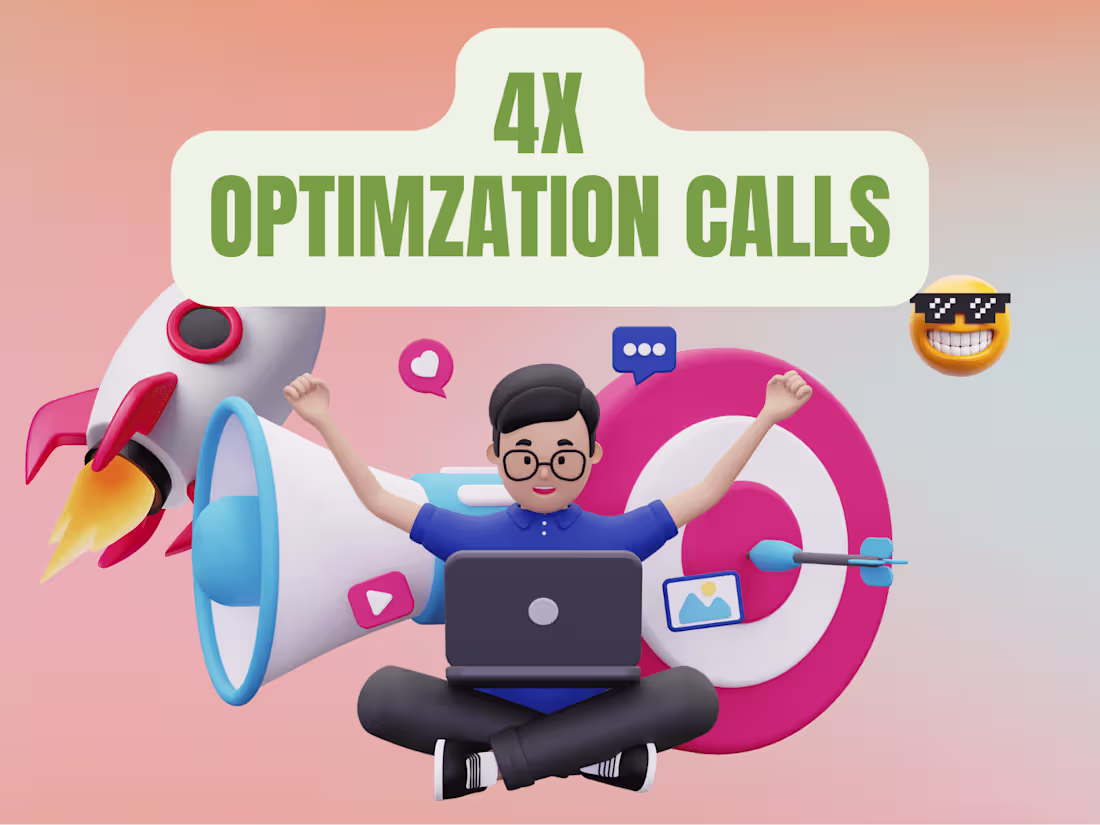 Cover image for 4x Optimization Calls