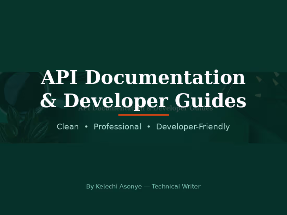 Cover image for API Documentation & Developer Guides