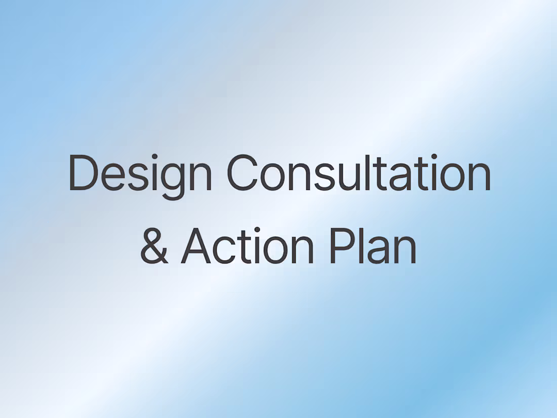 Cover image for Design Consultation & Action Plan