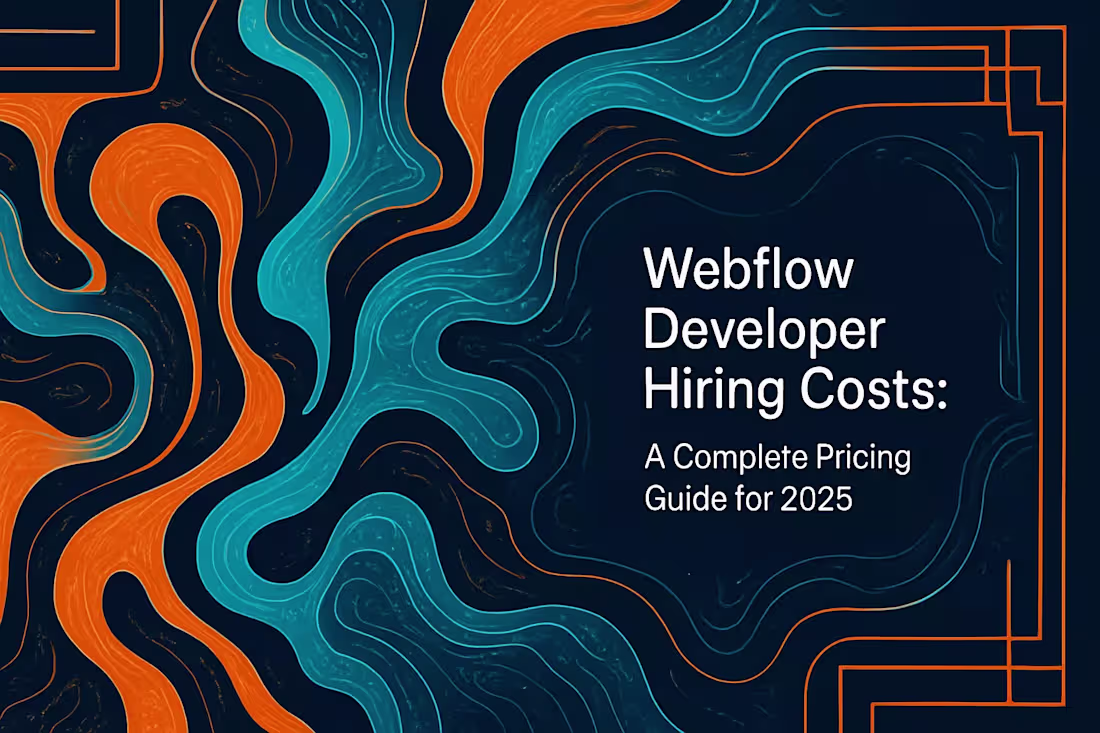 Cover image for Webflow Developer Hiring Costs: A Complete Pricing Guide for 2025