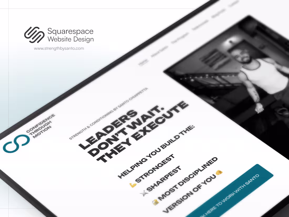 Cover image for Personal Trainer Squarespace Website Redesign—Strength By Santo