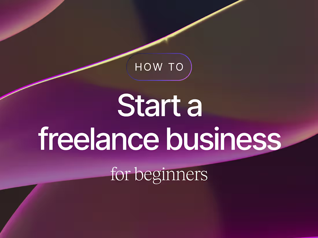 Cover image for How to Start a Freelance Business for Beginners in 2024