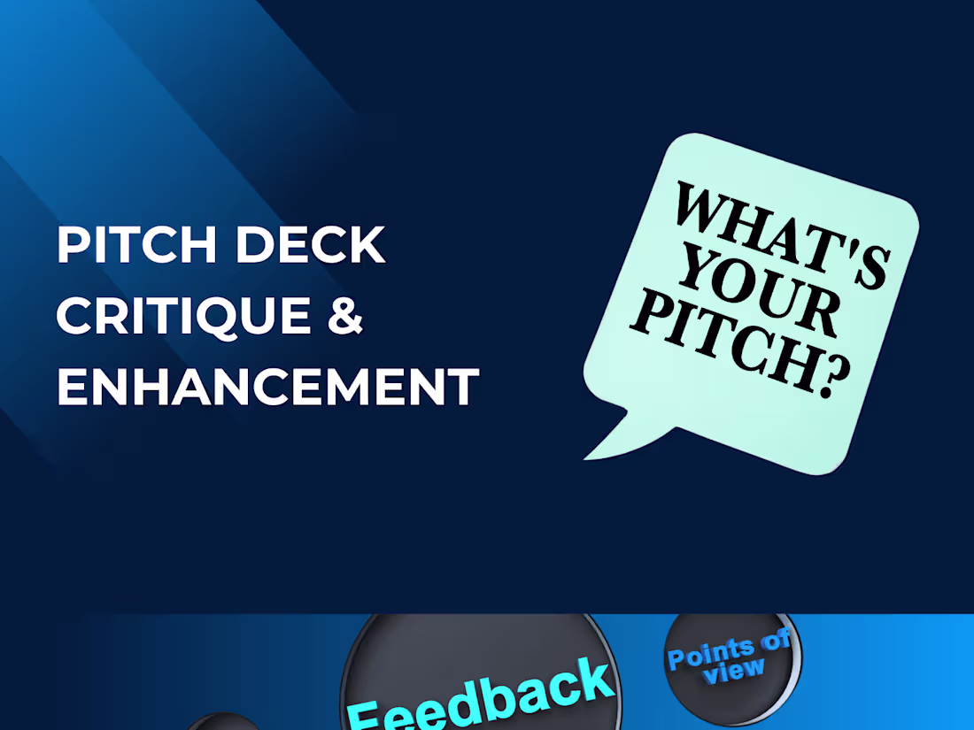 Cover image for Pitch Deck Critique & Enhancement