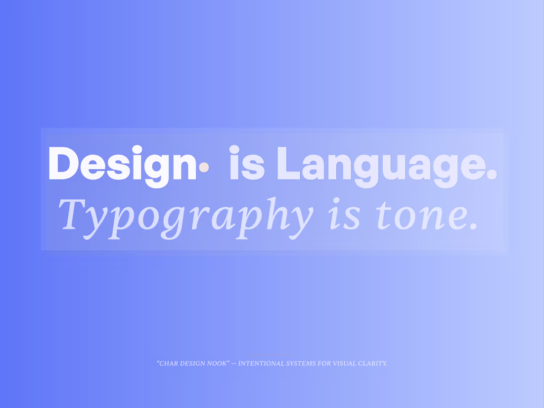 Cover image for Design is language — typography is how it breathes.