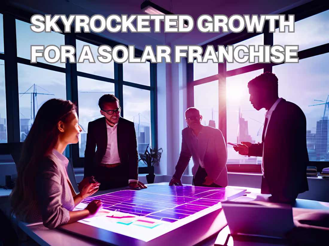 Cover image for Helped Managed and Lead Growth of Biggest Solar Franchise in USA