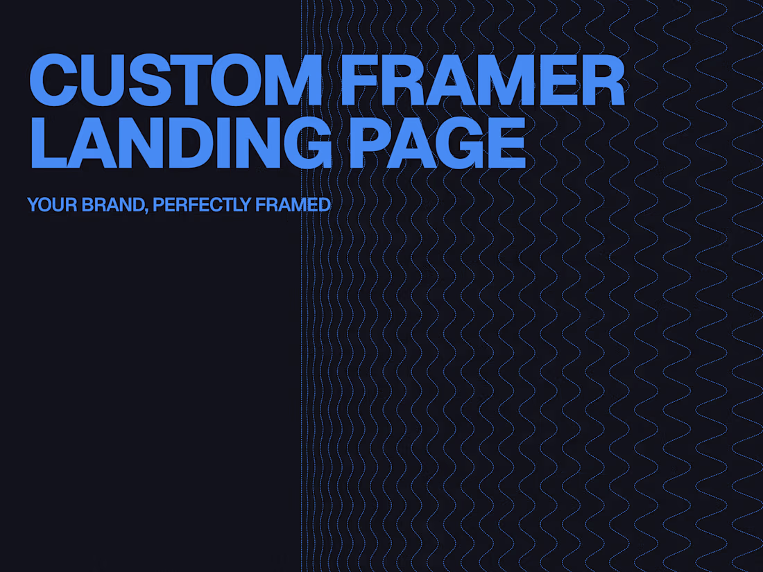 Cover image for Custom Framer Landing Page