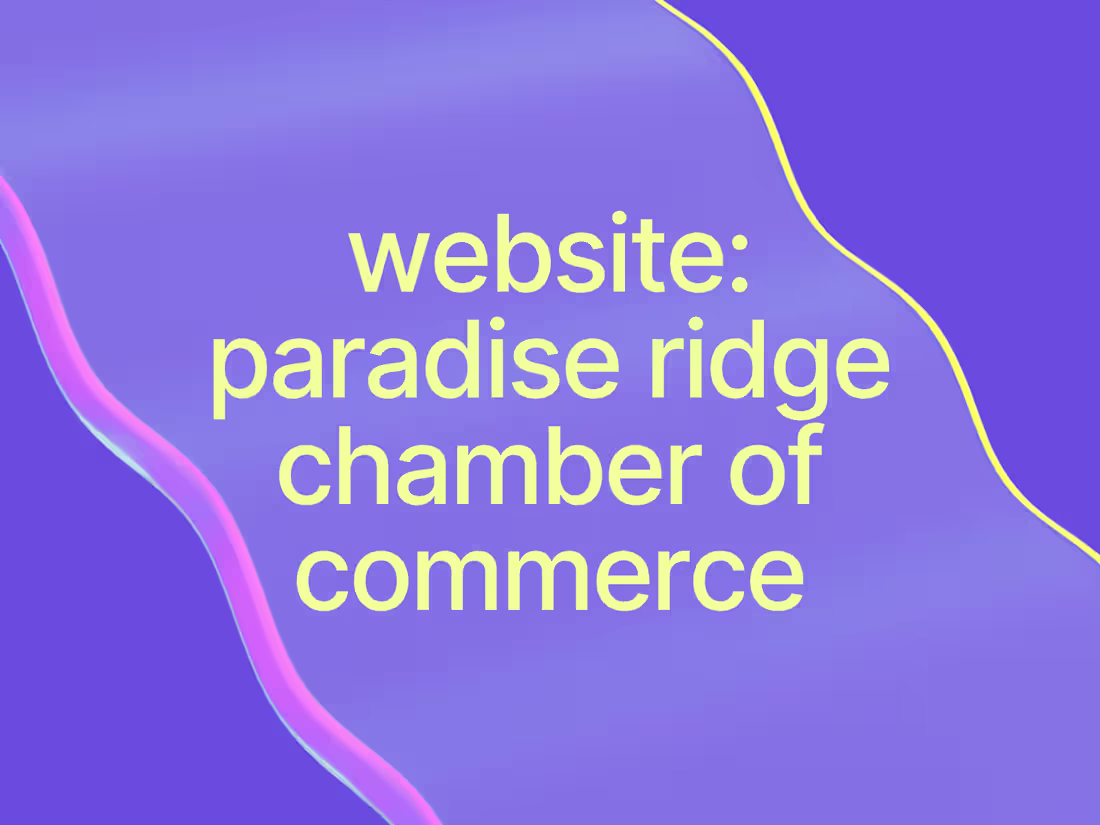 Cover image for website copy: paradise ridge chamber of commerce