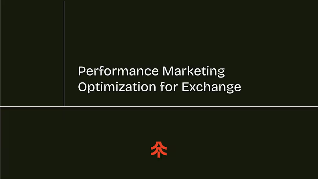 Cover image for Performance Marketing Optimization for Exchange