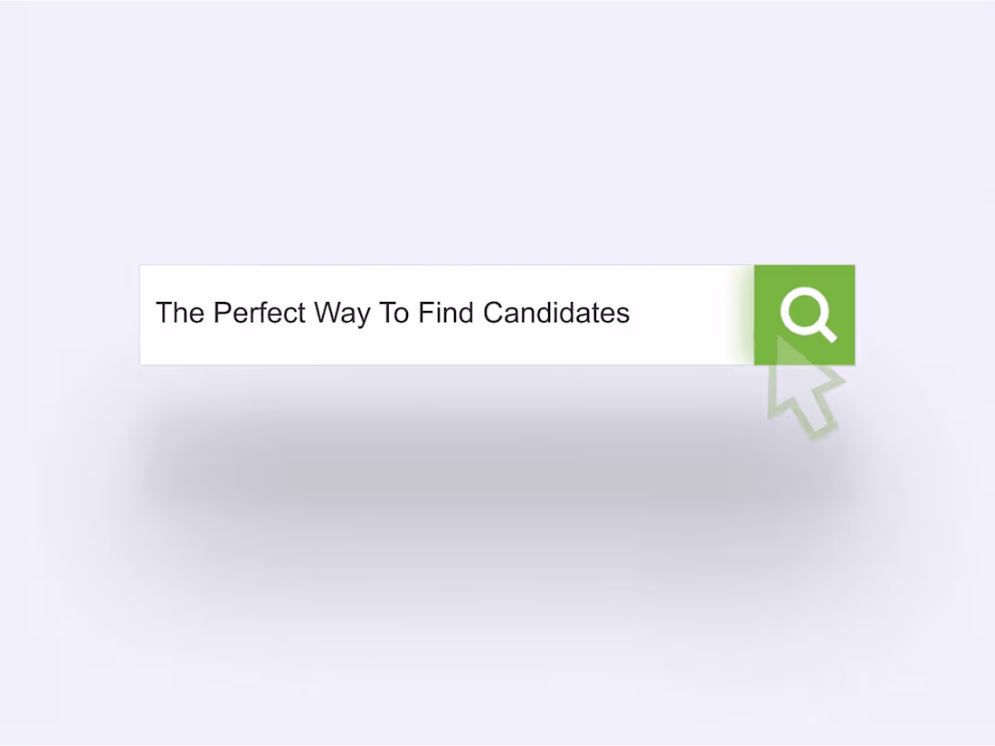 Cover image for The Perfect Way to Find Candidates