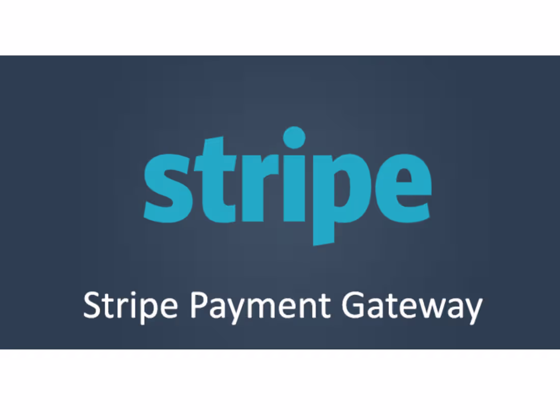 Cover image for Seamless Stripe Payment Gateway Integration & Bug Fixes