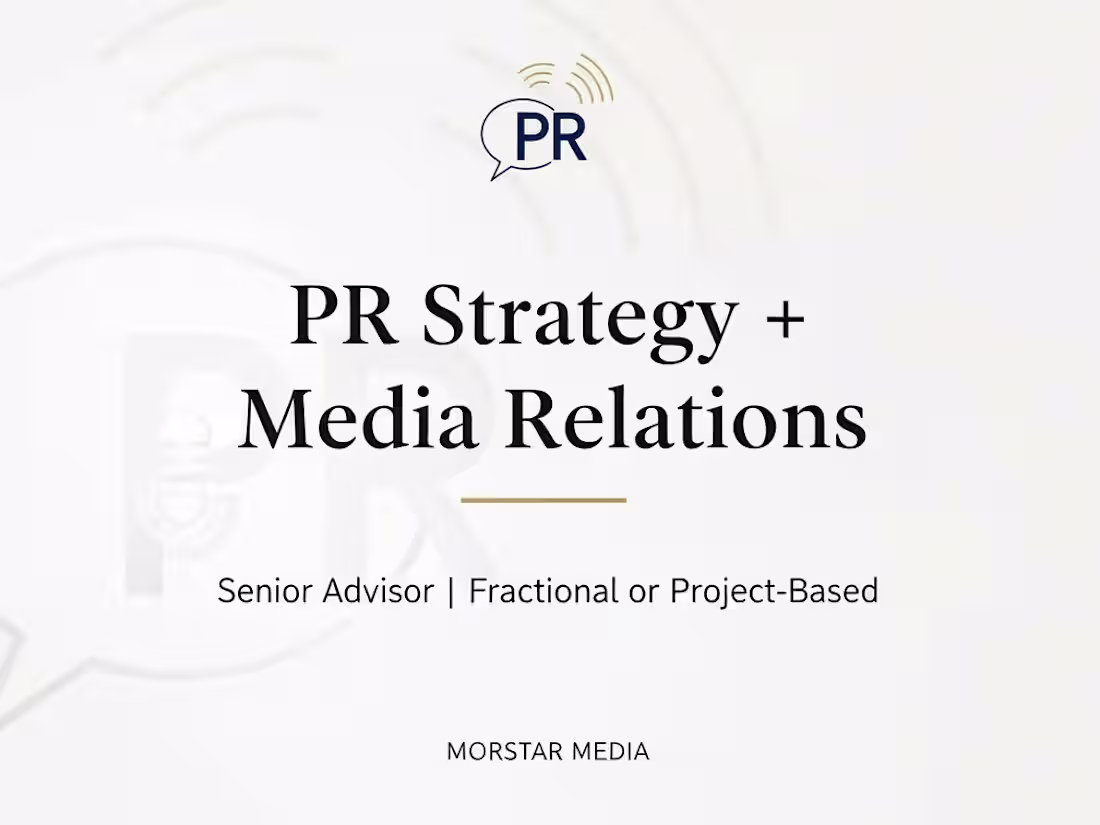 Cover image for Fractional PR Strategy and Media Relations (Senior Advisor)