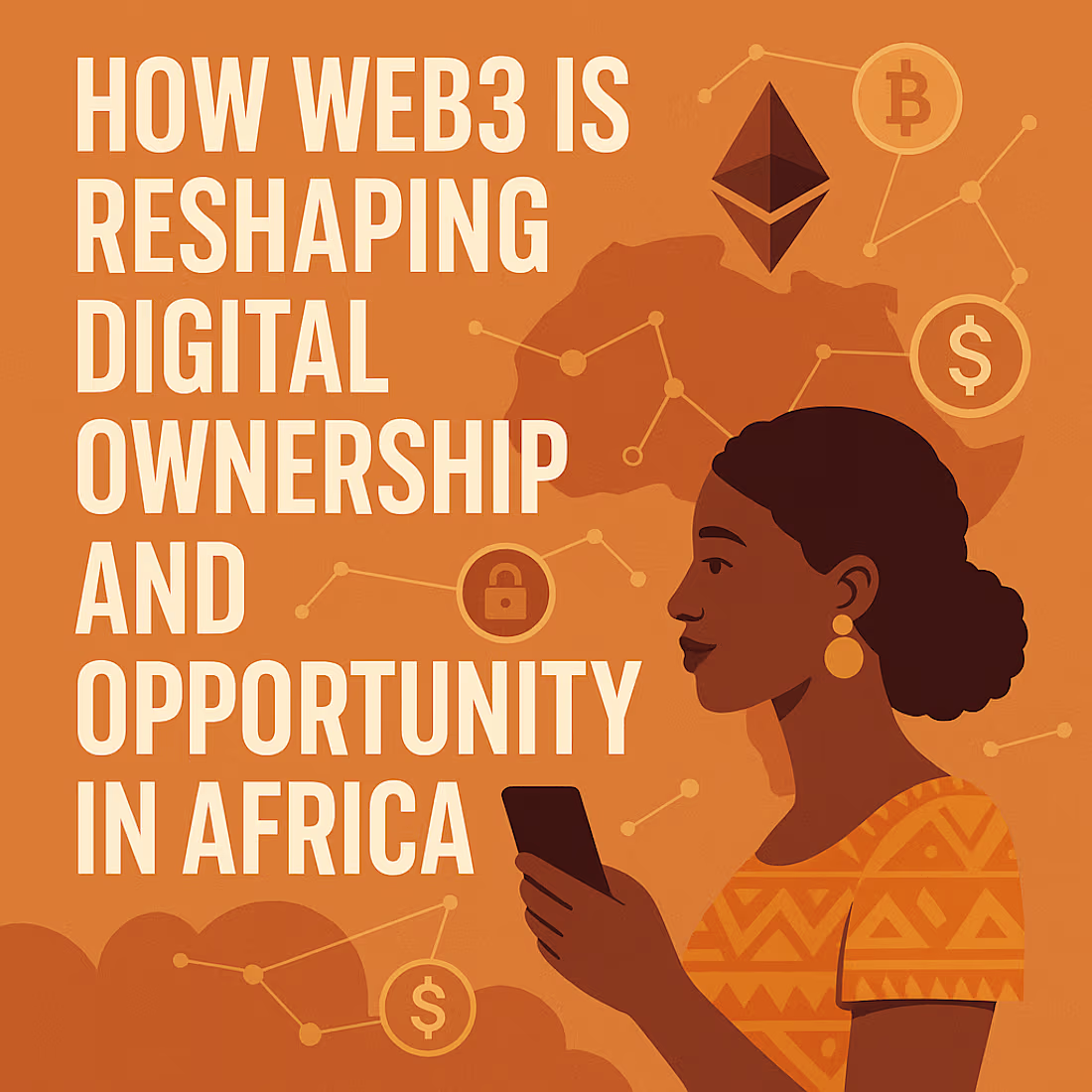 Cover image for Web3's Impact on Digital Ownership in Africa