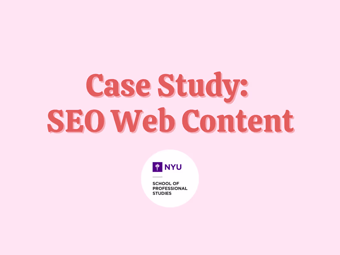Cover image for Case Study: SEO Web Content for New York University