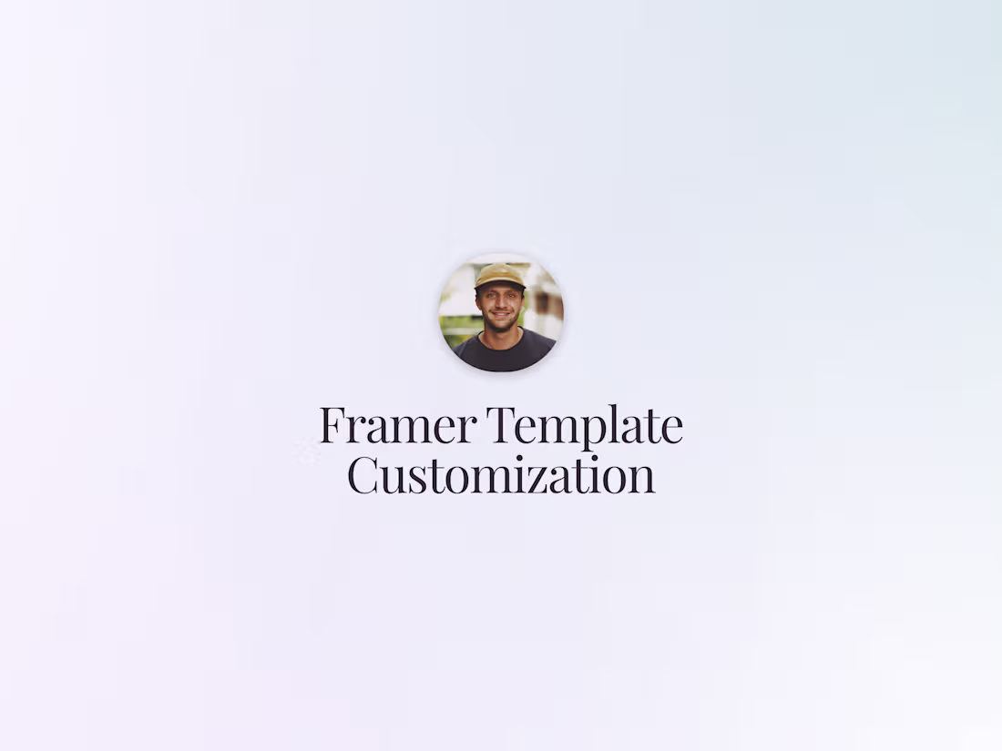 Cover image for Framer Template Customization