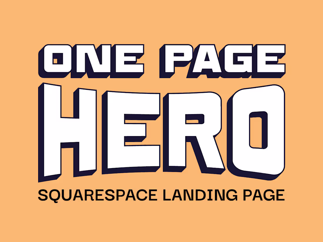 Cover image for One Page Hero | Squarespace Landing Page Design