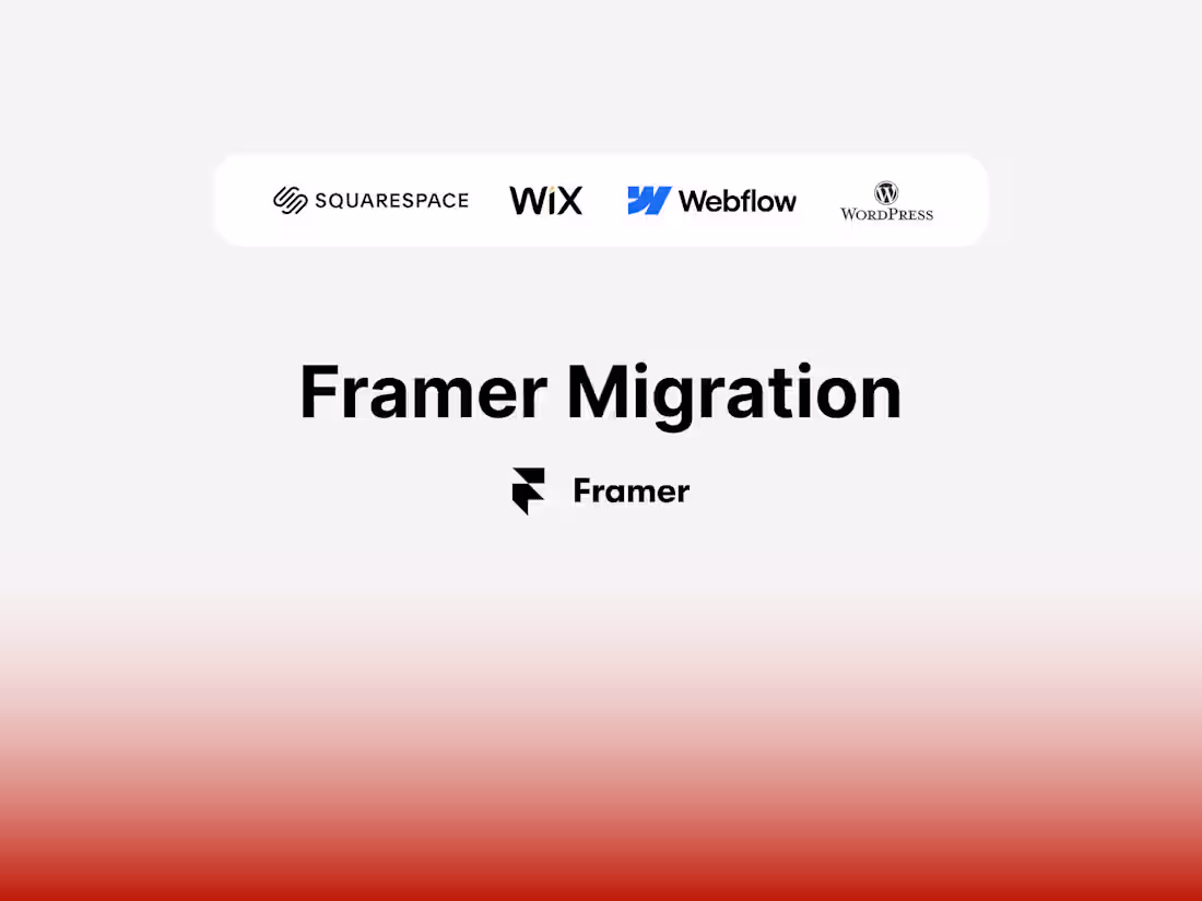 Cover image for Framer Migration