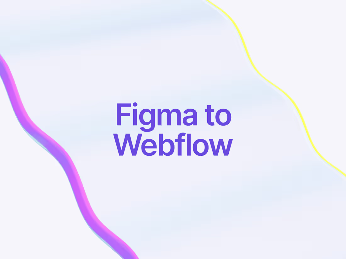 Cover image for Webflow Development - Figma to Webflow