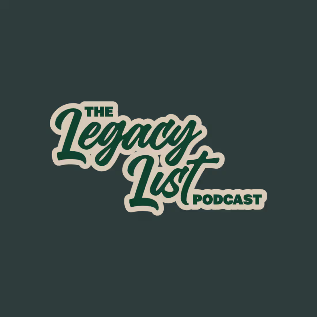 Cover image for Visual Identity Development for The Legacy List Podcast