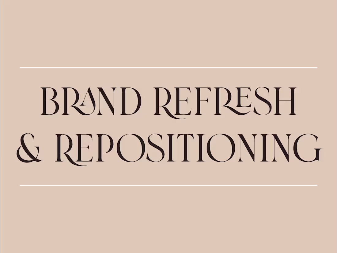 Cover image for Brand Refresh & Repositioning