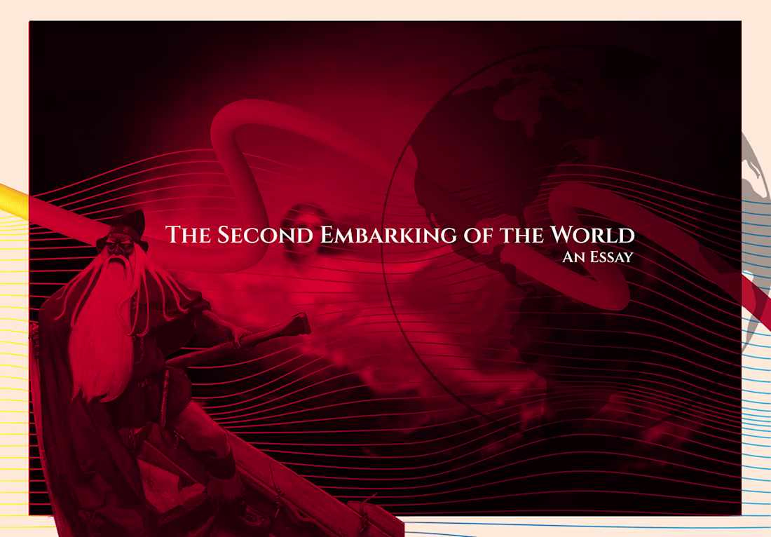 Cover image for The Second Embarking of the World on Behance