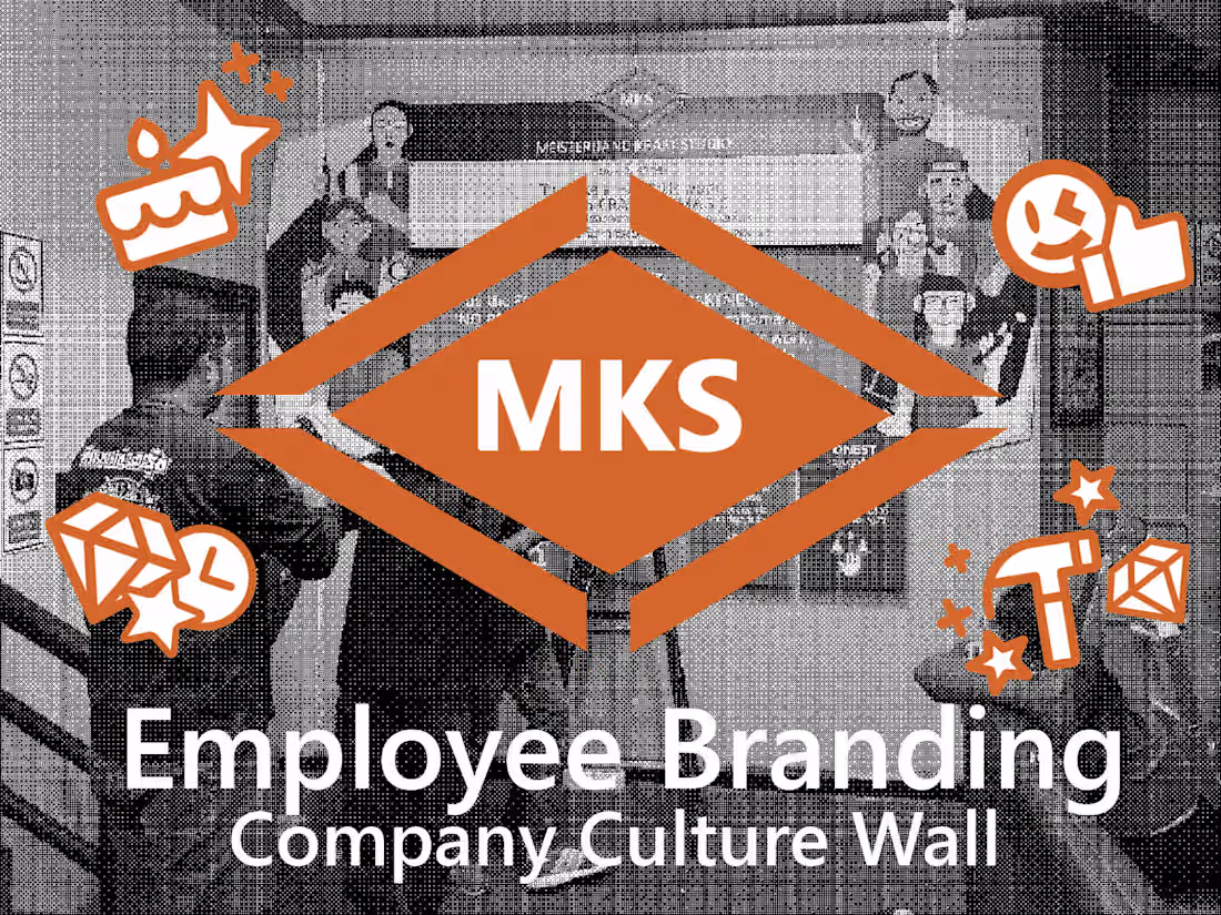 Cover image for MKS Employee Branding - Company Culture Wall