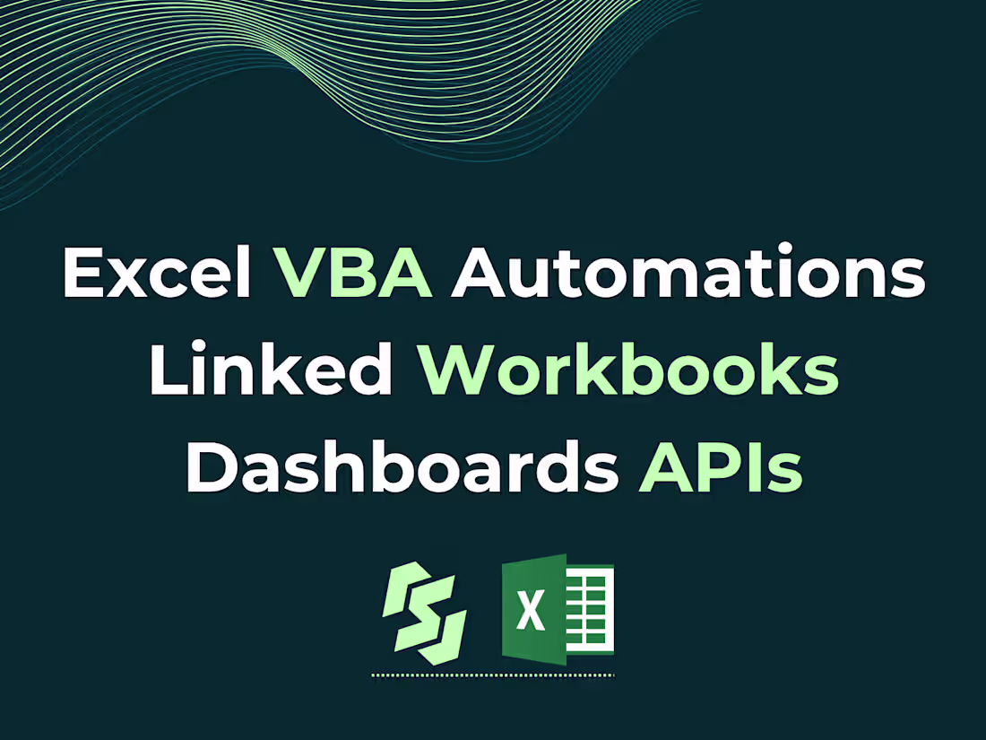 Cover image for Excel VBA Automations | Linked Workbooks | Dashboards | APIs