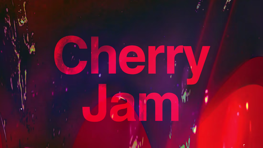 Cover image for Cherry Jam Event Videos and Visualizers