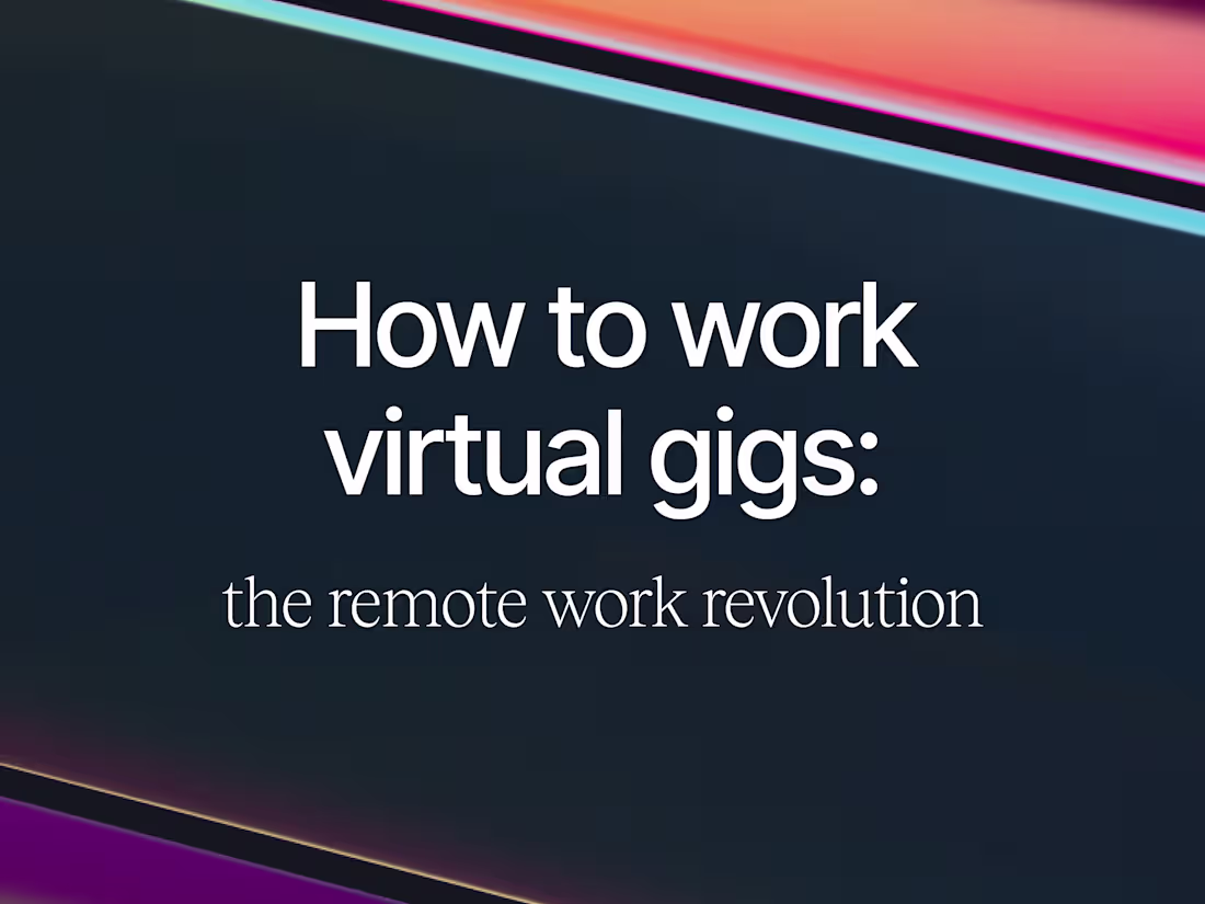 Cover image for How to Work Virtual Gigs: Remote Work Revolution
