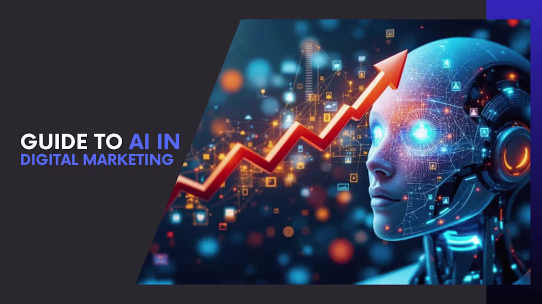Cover image for AI in Digital Marketing: The Ultimate Guide to Smarter Campa...