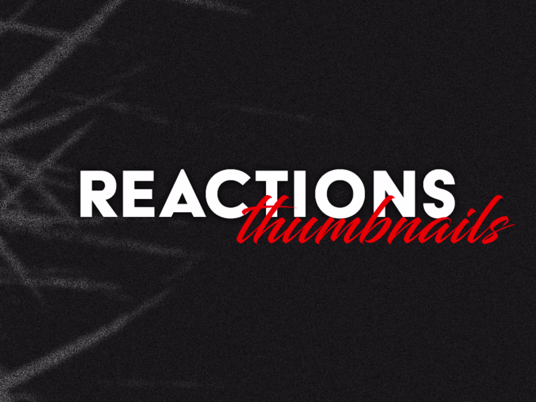 Cover image for Reaction Thumbnails