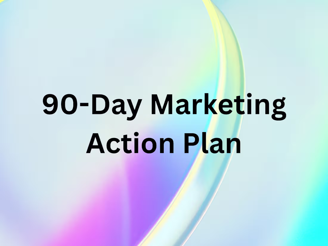 Cover image for 90-Day Marketing Action Plan