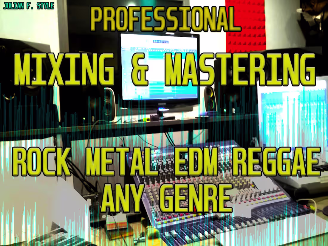 Cover image for MIXING AND MASTERING SONGS, METAL, ROCK, POP, REGGAE, EDM, ANY