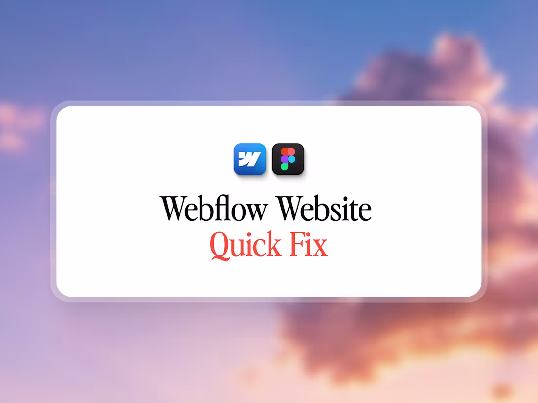 Cover image for Quick Fix: Webflow