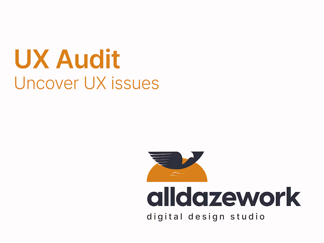 Cover image for UX Audit: Discover your Product's UX Issues